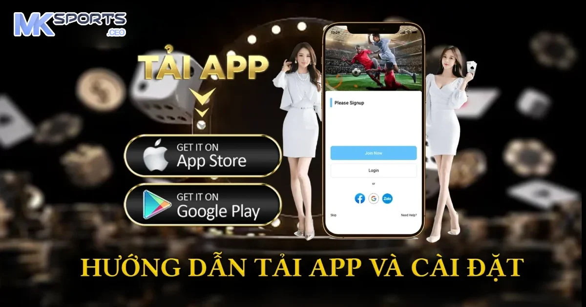 MKSPORT 180 Hướng dẫn tải ứng dụng Mksport trên di động để cá cược mọi lúc mọi nơi